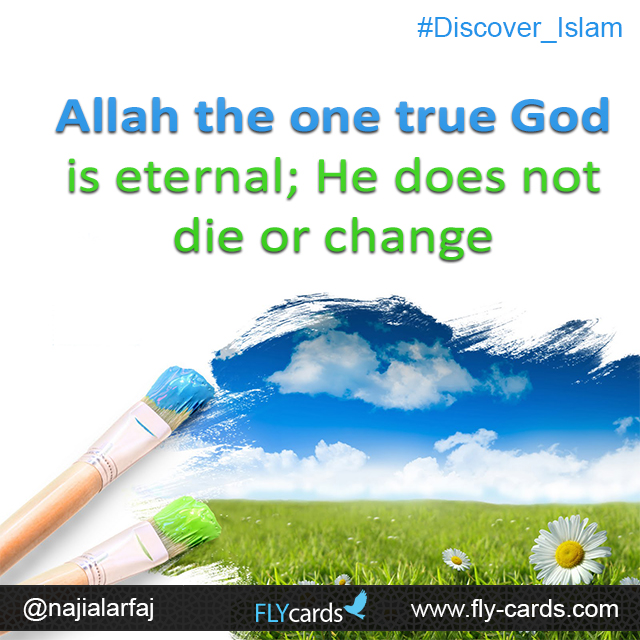 Allah the one true God is eternal; ever-living. He does not die.