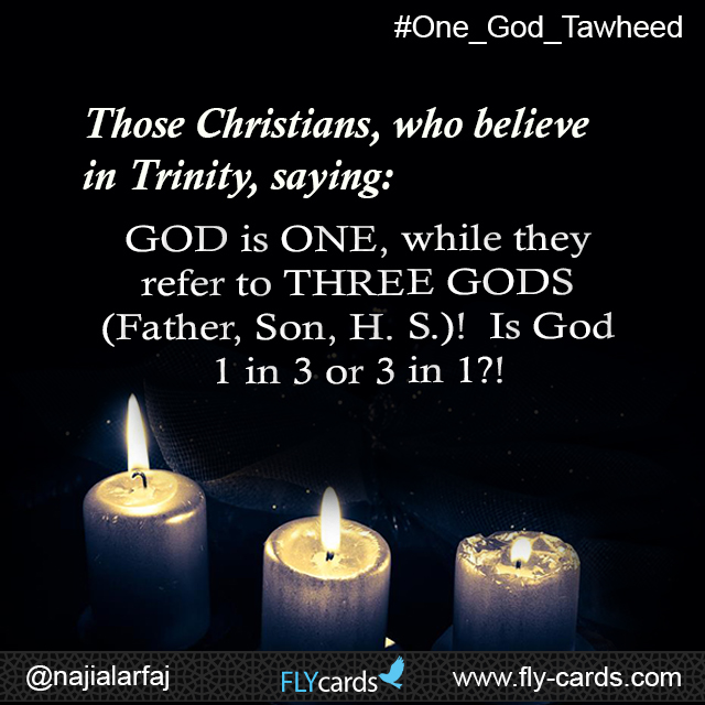 Those Christians, who believe in Trinity ,saying :GOD is ONE, while they refer to THREE GODS (Father ,Son, H. S.)! Is God 1 in 3 or 3 in 1?!