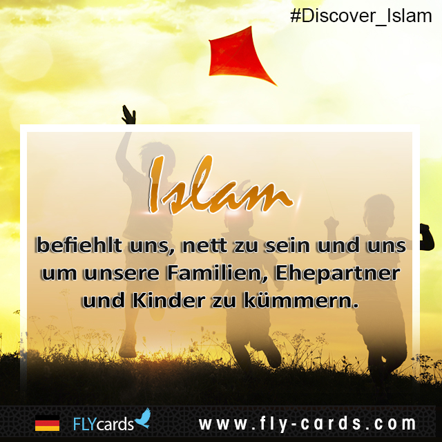 Islam commands us to be kind to and care for our families, spouses, and children.